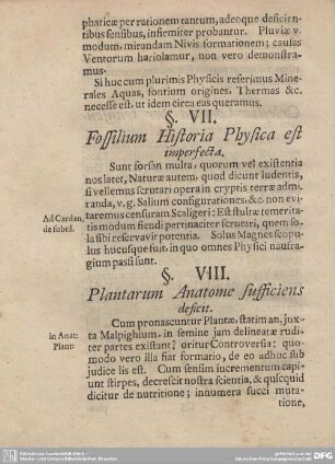 §. VIII. Plantarum Anatome sufficiens deficit.