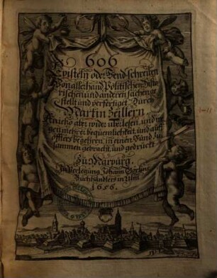 606 Episteln oder Sendschreiben von allerhand politischen, historischen & andern Sachen, 1