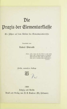 Die Praxis der Elementarklasse : ein Führer auf dem Gebiete des Elementarunterrichts