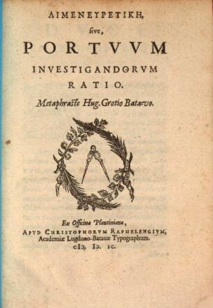 Limeneuretikē, sive, Portvvm Investigandorvm Ratio