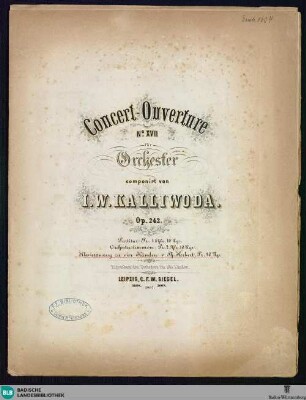 Concert-Ouverture No. XVII für Orchester : Op. 242