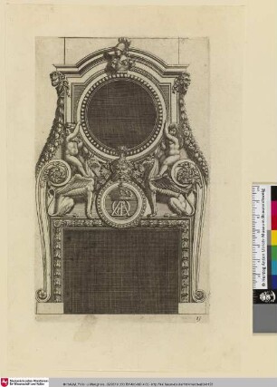Diverses Inventions nouvelles pour des Cheminées, Bl. 13 [Kamin mit leerem zentralen Rundfeld von Putti gehalten, seitlichen großen Voluten, kleines Rundefeld mit spiegelverkehrtem Monogramm LASO zwischen zwei Greifen. (Wilke 2016)]