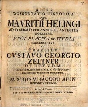 Dissertatio historica, qua Mauritii Helingi vita, placita et studia percensentur