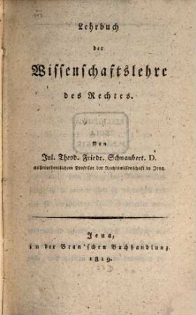 Lehrbuch der Wissenschaftslehre des Rechtes