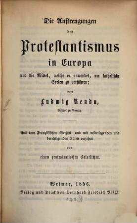 Die Anstrengungen des Protestantismus in Europa und die Mittel, welche er anwendet, um katholische Seelen zu verführen