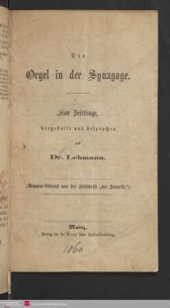 Die Orgel in der Synagoge : eine Zeitfrage