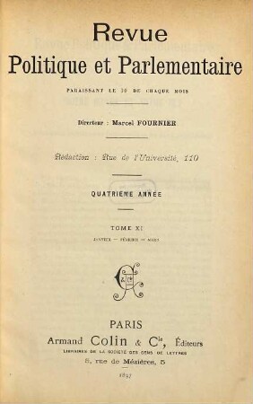 Revue politique et parlementaire. 11 = A. 4 = No. 31 - 33. 1897