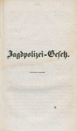 Jagdpolizei-Gesetz.