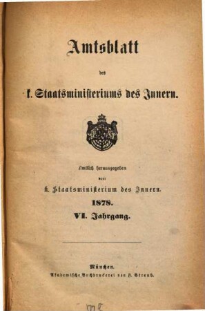 Amtsblatt des Königlichen Staatsministeriums des Innern. 6. 1878