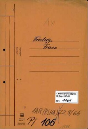 Personenheft Franz Freitag (*10.10.1901), Kriminalsekretär