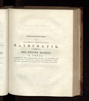 II. Theil. Grundelemente der mathematischen Analysis. Drittes und viertes Hauptstück.