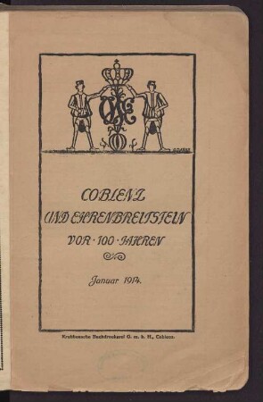 Coblenz und Ehrenbreitstein vor 100 Jahren : [Ausstellungskatalog]