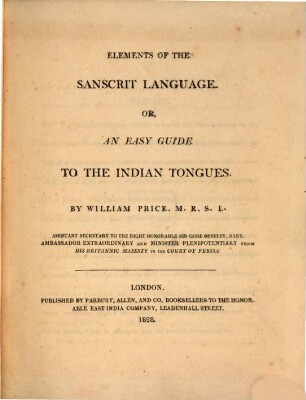 Elements of the Sanscrit language : Or, an easy guide to the Indian tongues