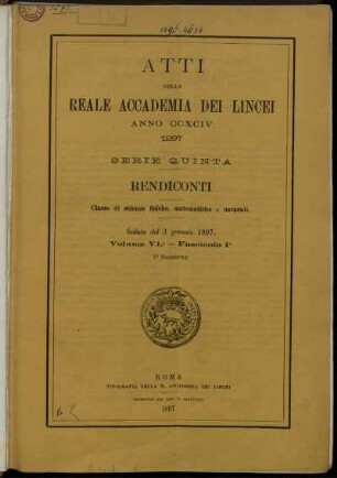 Seduta del 3 gennaio 1897. Volume VI. - Fascicolo 1.