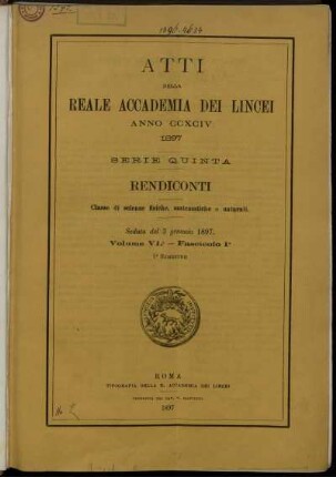 Seduta del 3 gennaio 1897. Volume VI. - Fascicolo 1.