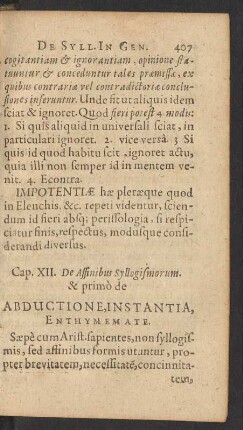 Cap. XII. De Affinibus Syllogismorum. & primo de Abductione, Instantia, Enthymemate.