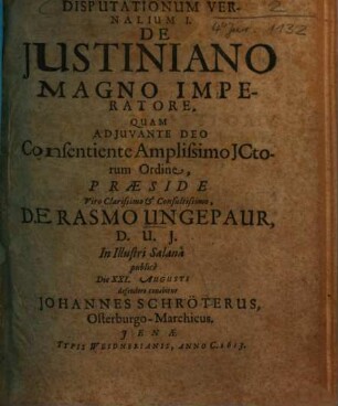 Disputationum Vernalium ..., I.. De Iustiniano Magno Imperatore