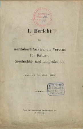 ... Bericht des Nordoberfränkischen Vereins für Natur-, Geschichts- und Landeskunde e.V., 1. 1896