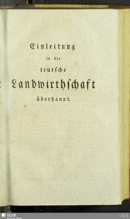 Einleitung in die teutsche Landwirthschaft überhaupt