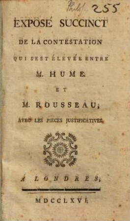 Exposé Succinct De La Contestation Qui S'Est Élevée Entre M. Hume Et M. Rousseau : Avec Les Pieces Justificatives