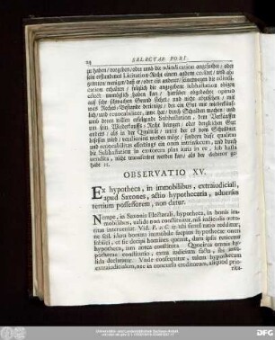 Observatio XV. Ex hypotheca, in immobilibus, extraiudiciali, apud Saxones, actio hypothecaria, adversus tertium possessorem, non datur.