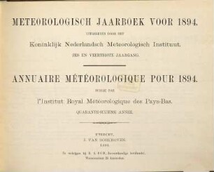 Meteorologisch jaarboek : = Annuaire météorologique. 46. 1894. - 1896