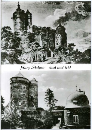 Stolpen. Burg - einst und jetzt