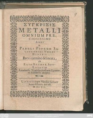 Synkrisis Metalli Omnium Preciosissimi Auri Et Pabuli Piorum Saluberrimi Verbi Divini