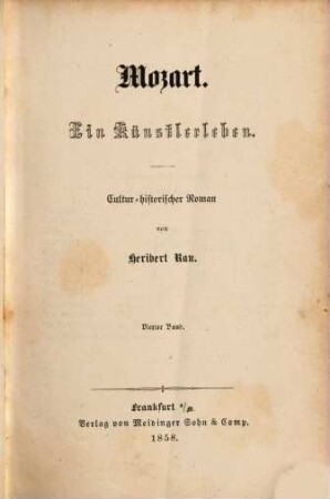 Mozart : ein Künstlerleben ; cultur-historischer Roman. 4. Band, König und Knecht : (Mozart's Mannesalter)