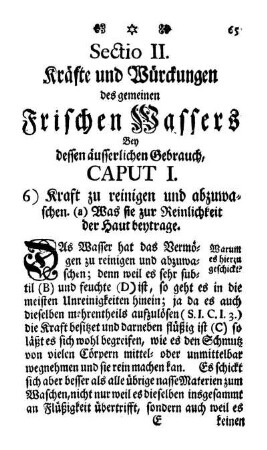 Sectio II. Kräfte und Würckungen des gemeinen Frischen Wassers Bey dessen äusserlichen Gebrauch,