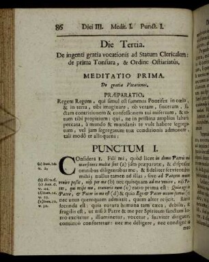 Die Tertia. De ingenti gratia vocationis ad Statum Clericalem: de prima Tonsura, & Ordine Ostiariatûs.