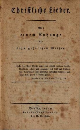 Christliche Lieder : Mit einem Anhange der dazu gehörigen Weisen