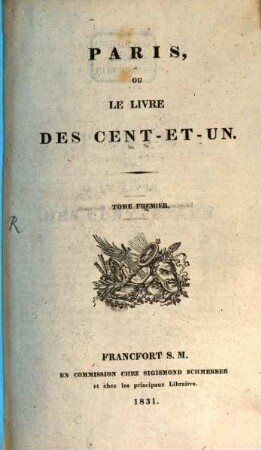 Paris, ou le livre des cent-et-un. 1