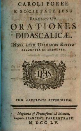 Caroli Poree E Societate Jesu Sacerdotis, Orationes quotquot reperiri potuerunt Omnes, 3. Orationes Didascalicae