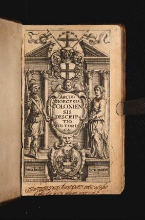 Archidioecesis Coloniensis Descriptio Hostorica : Seu bello Seu poace