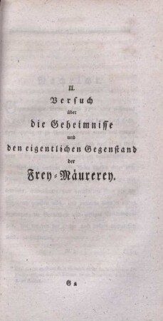 II. Versuch über die Geheimnisse und den eigentlichen Gegenstand der Frey-Mäurerey.