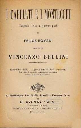 I Capuleti e i Montecchi : tragedia lirica in quattro parti