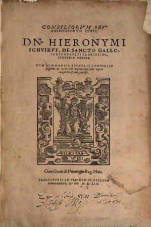 Consiliorum Seu Responsorum Iuris, Dn. Hieronymi Schuirpf ... Centuria Tertia