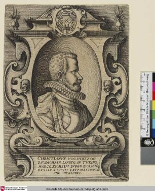 Christianus II. Herzog zu Sachsen, [Christian II. Kurfürst von Sachsen]