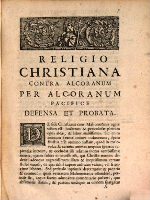 Religio Christiana Contra Alcoranum Per Alcoranum Pacifice Defensa Et Probata