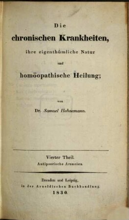 Die chronischen Krankheiten, ihre eigenthümliche Natur und homöopathische Heilung, 4. Theil 4, Antipsorische Arzneien ; [Abt. 3]