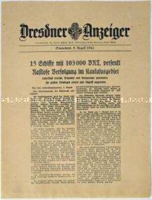 Nachrichtenblatt "Dresdner Anzeiger" mit Meldungen des Oberkommandos der Wehrmacht u.a. zum Kriegsgeschehen im Kaukasus