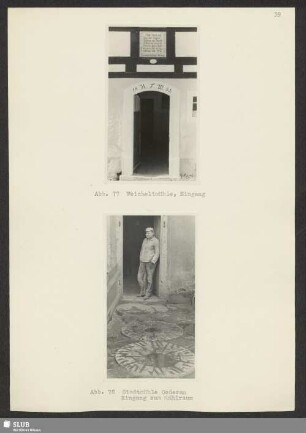 Abb. 77 Weicheltmühle, Eingang. - Abb. 78 Stadtmühle Oederan, Eingang zum Mahlraum