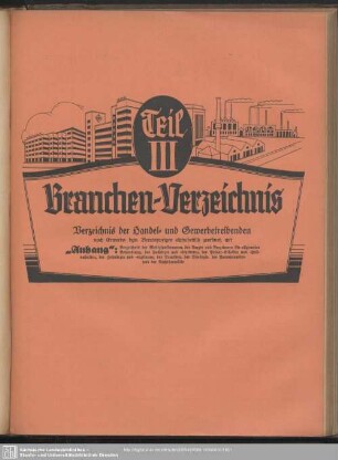 III. Teil. Berufsklassen und Gewerbebetriebe : III. Teil. Branchen-Verzeichnis
