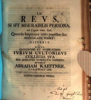 An reus, si sit miserabilis persona ... provocare possit?