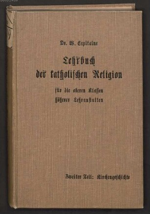 Lehrbuch der katholischen Religion für die oberen Klassen höherer Lehranstalten, 2. Kirchengeschichte