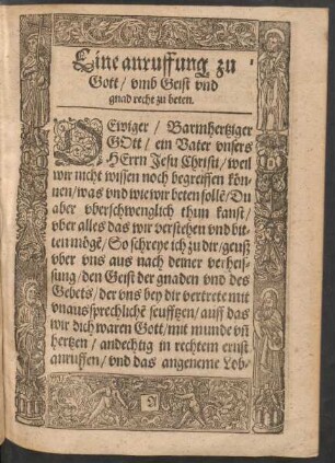 Eine anruffung zu Gott/ umb Geist und gnad recht zu beten.