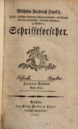 Wilhelm Friedrich Hezel's Schrifftforscher, 2. 1792/93