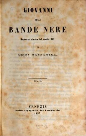 Giovanni delle bande nere : racconto storico del secolo XVI, 2