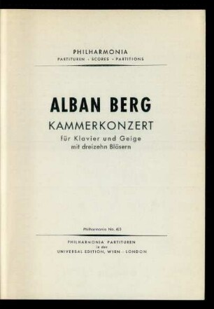 Kammerkonzert : für Klavier und Geige mit dreizehn Bläsern : Arnold Schönberg zum fünfzigsten Geburtstag